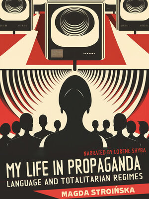 cover image of My Life in Propaganda